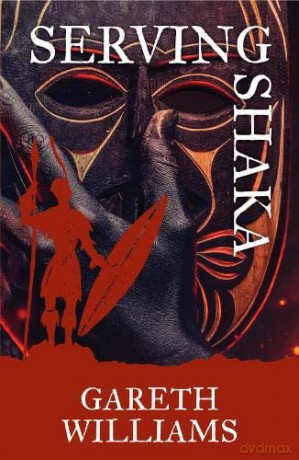 Serving Shaka: 2 (The Richard Davey Chronicles) - Gareth Williams [KSIĄŻKA]
