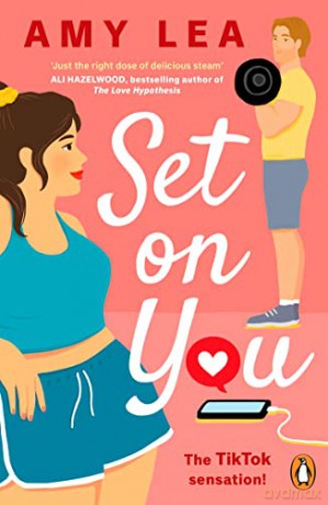 Set On You: A witty, addictive, chemistry filled rom-com - Amy Lea [KSIĄŻKA]