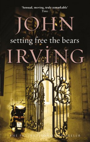 Setting Free The Bears - John Irving [KSIĄŻKA]