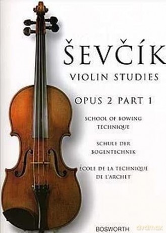 SEVCIK THE ORIGINAL VIOLIN STUDIES SCHOOL OF BOWING TECHNIQUE OP2 PT1: The Original Sevcik Violin Studies [KSIĄŻKA]