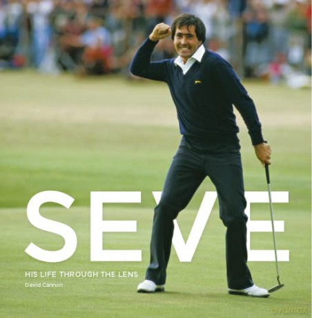 Seve: His Life Through the Lens - David Cannon [KSIĄŻKA]