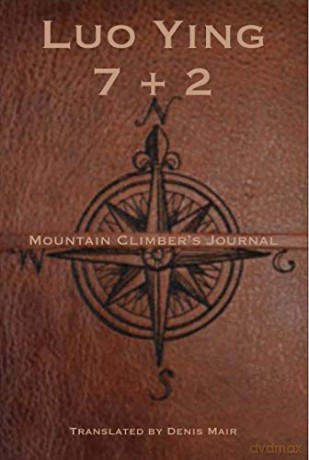 Seven + Two: A Mountain Climber's Journal - Luo Ying [KSIĄŻKA]