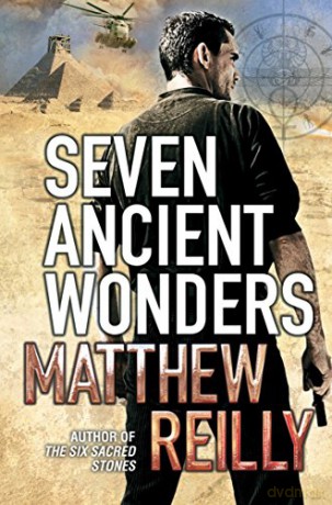 Seven Ancient Wonders - Matthew Reilly [KSIĄŻKA]
