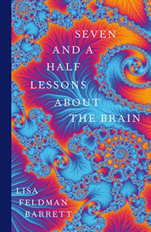 Seven and a Half Lessons About the Brain - Lisa Feldman Barrett [KSIĄŻKA]