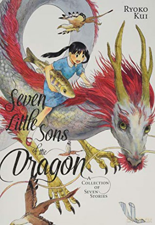 Seven Little Sons of the Dragon: A Collection of Seven Stories - Ryoko Kui [KSIĄŻKA]