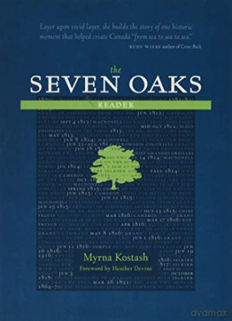 Seven Oaks Reader - Myrna Kostash [KSIĄŻKA]