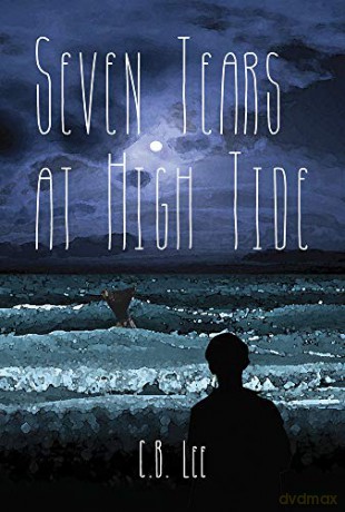 Seven Tears at High Tide - C.B. Lee [KSIĄŻKA]