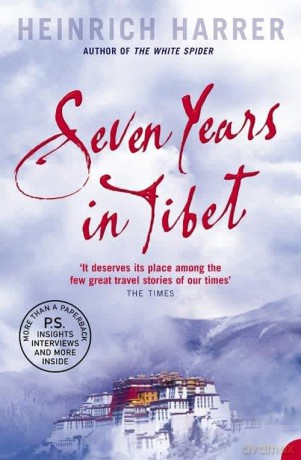Seven Years in Tibet: Heinrich Harrer - Heinrich Harrer [KSIĄŻKA]