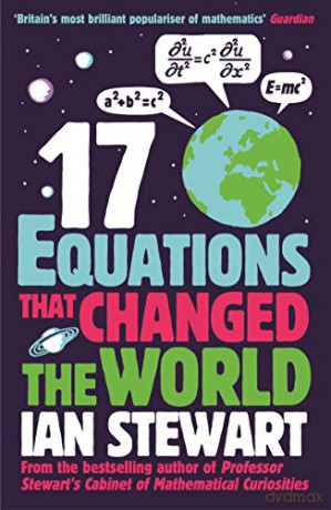 Seventeen Equations that Changed the World - Professor Ian Stewart [KSIĄŻKA]