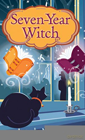 Seven-Year Witch (Witch Way Librarian Mysteries) - Angela M.Sanders [KSIĄŻKA]