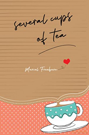 Several Cups of Tea - Muriel Freeborn [KSIĄŻKA]