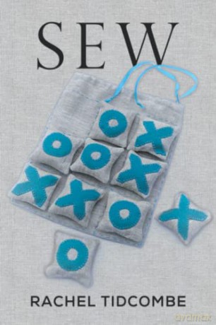 Sew - Rachel Tidcombe [KSIĄŻKA]