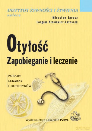 Otyłość - Zapobieganie i leczenie - Jarosz [KSIĄŻKA]