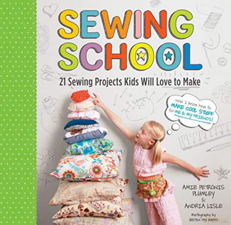 Sewing School: 21 Sewing Projects Kids Will Love To Make - Amie Plumley [KSIĄŻKA]