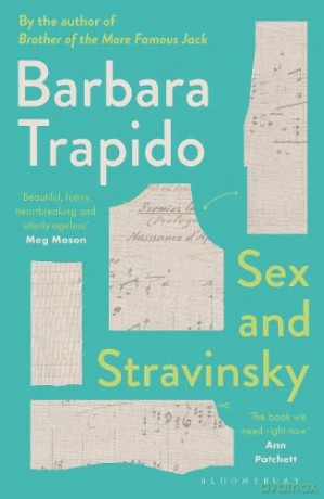 Sex and Stravinsky - Barbara Trapido [KSIĄŻKA]