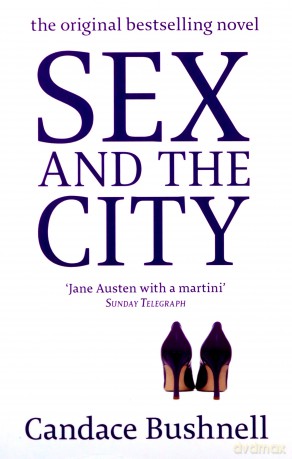 Sex And The City - Candace Bushnell [KSIĄŻKA]