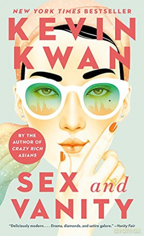Sex and Vanity - Kevin Kwan [KSIĄŻKA]