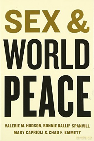 Sex and World Peace - Valerie Hudson [KSIĄŻKA]