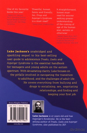Sex, Drugs and Asperger's Syndrome (ASD): A User Guide to Adulthood - Foreword by Tony Attwood Luke Jackson [KSIĄŻKA]