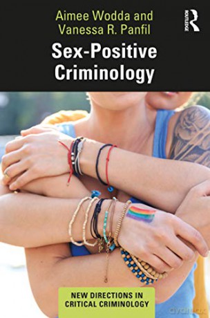Sex-Positive Criminology (New Directions in Critical Criminology) - Aimee Wodda [KSIĄŻKA]
