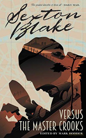 Sexton Blake Versus the Master Crooks (Sexton Blake Library Book 2) (The Sexton Blake Library) - Mark Hodder [KSIĄŻKA]