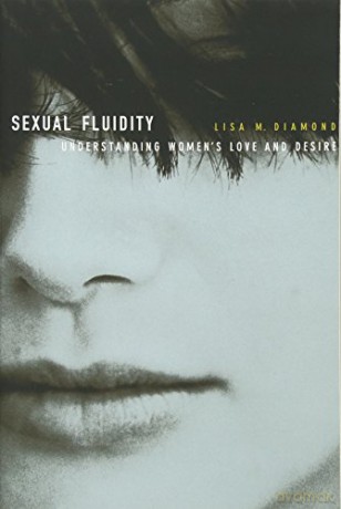 Sexual Fluidity: Understanding Women's Love and Desire - Lisa M Diamond [KSIĄŻKA]