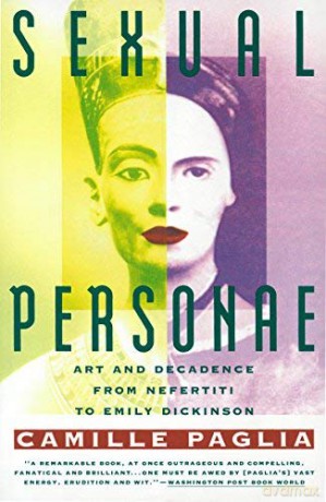 Sexual Personae: Art and Decadence from Nefertiti to Emily Dickinson - Camille Paglia [KSIĄŻKA]