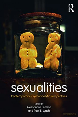Sexualities: Contemporary Psychoanalytic Perspectives - Alessandra Lemma [KSIĄŻKA]