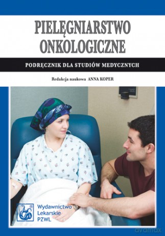 Pielęgniarstwo onkologiczne - Koper [KSIĄŻKA]