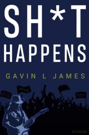 Sh*t Happens - Gavin L James [KSIĄŻKA]