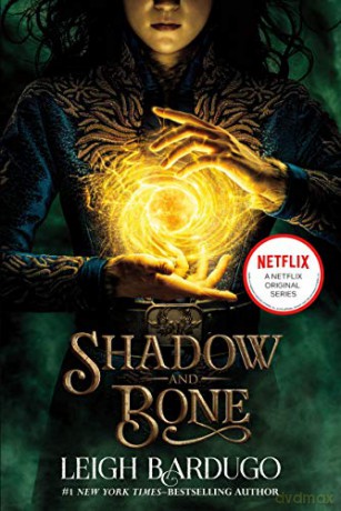 Shadow and Bone: 1 (Shadow and Bone Trilogy) [KSIĄŻKA]