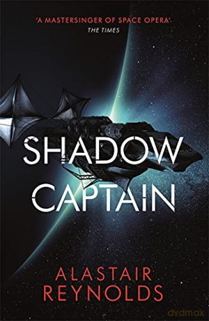 Shadow Captain: Revenger 2 - Alastair Reynolds [KSIĄŻKA]