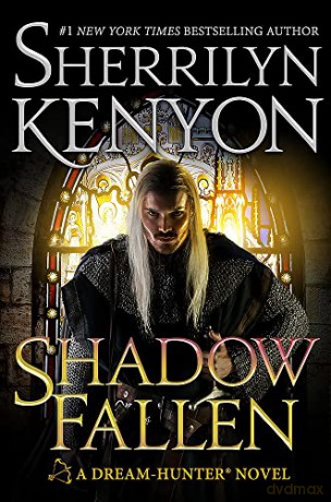 Shadow Fallen: the 6th book in the Dream Hunters series, from the No.1 New York Times bestselling author - Sherrilyn Kenyon [KSIĄŻKA]