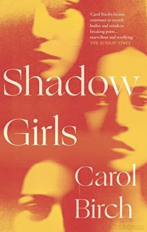 Shadow Girls - Carol Birch [KSIĄŻKA]