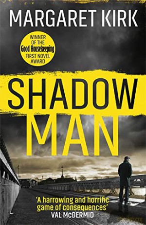 Shadow Man: The first nail-biting case for DI Lukas Mahler - Margaret Kirk [KSIĄŻKA]
