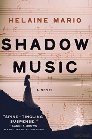 Shadow Music (A Maggie O'Shea Mystery): Volume 3 - Helaine Mario [KSIĄŻKA]