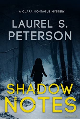 Shadow Notes: A Clara Montague Mystery - Laurel Peterson [KSIĄŻKA]