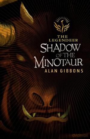 Shadow Of The Minotaur: Legendeer 1 (The Legendeer) - Alan Gibbons [KSIĄŻKA]