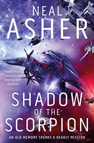 Shadow of the Scorpion: Neal Asher - Neal Asher [KSIĄŻKA]