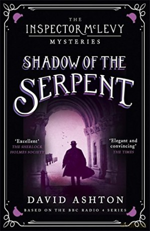 Shadow of the Serpent: An Inspector McLevy Mystery 1 - David Ashton [KSIĄŻKA]
