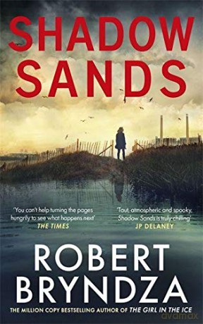 Shadow Sands: The heart-racing new Kate Marshall thriller - Robert Bryndza [KSIĄŻKA]