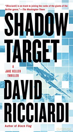 Shadow Target: 4 (A Jake Keller Thriller) - Ricciardi [KSIĄŻKA]