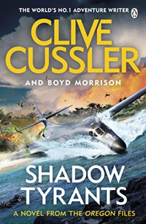 Shadow Tyrants: Oregon Files #13 (The Oregon Files, 13) - Clive Cussler [KSIĄŻKA]