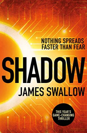Shadow: A race against time to stop a deadly pandemic (The Marc Dane series) - James Swallow [KSIĄŻKA]