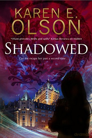 Shadowed: 2 (A Black Hat Thriller) - Karen E. Olson [KSIĄŻKA]