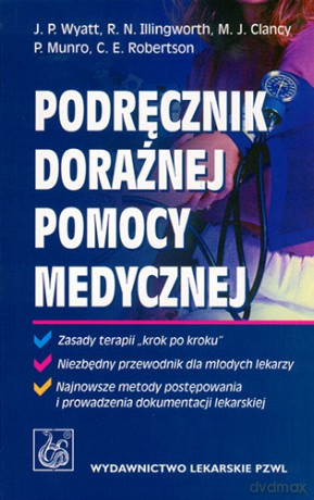 Podręcznik doraźnej pomocy medycznej - Wyatt [KSIĄŻKA]