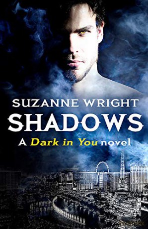 Shadows (The Dark in You) - Suzanne Wright [KSIĄŻKA]