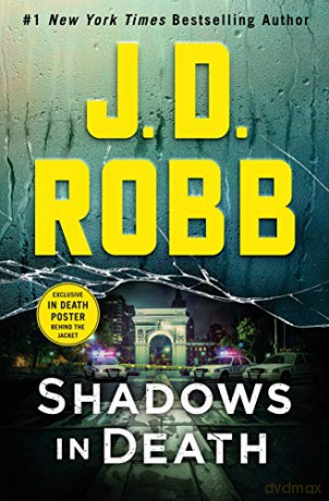 Shadows in Death: An Eve Dallas Novel (in Death, Book 51) [KSIĄŻKA]
