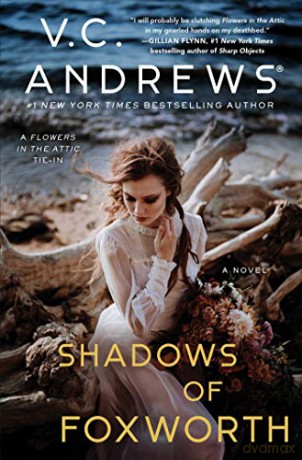 Shadows of Foxworth (Volume 11) (Dollanganger) - V.C. Andrews [KSIĄŻKA]