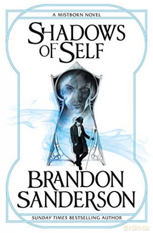 Shadows of Self: A Mistborn Novel - Brandon Sanderson [KSIĄŻKA]